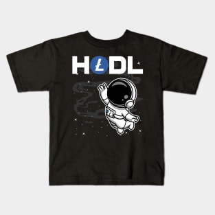 HODL Astronaut Litecoin LTC Coin To The Moon Crypto Token Cryptocurrency Blockchain Wallet Birthday Gift For Men Women Kids Kids T-Shirt